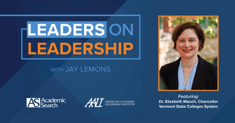 Leaders on Leadership: Chancellor Elizabeth Mauch on Purpose, Pragmatism, and Transformation